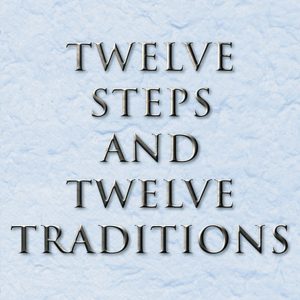 Alcoholics Anonymous - 12 Steps & 12 Traditions - Large Print