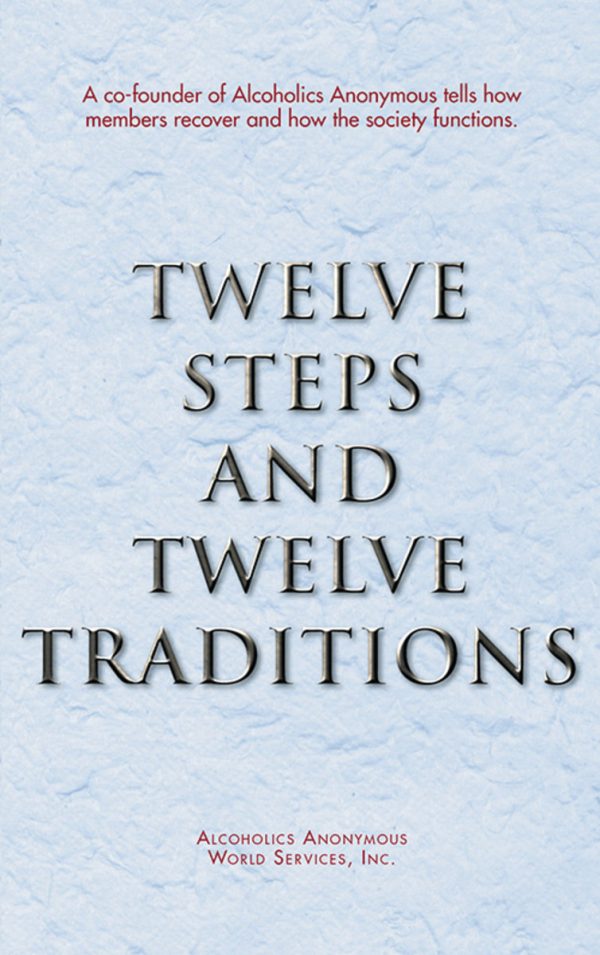 A blue background with the words twelve steps and twelve traditions