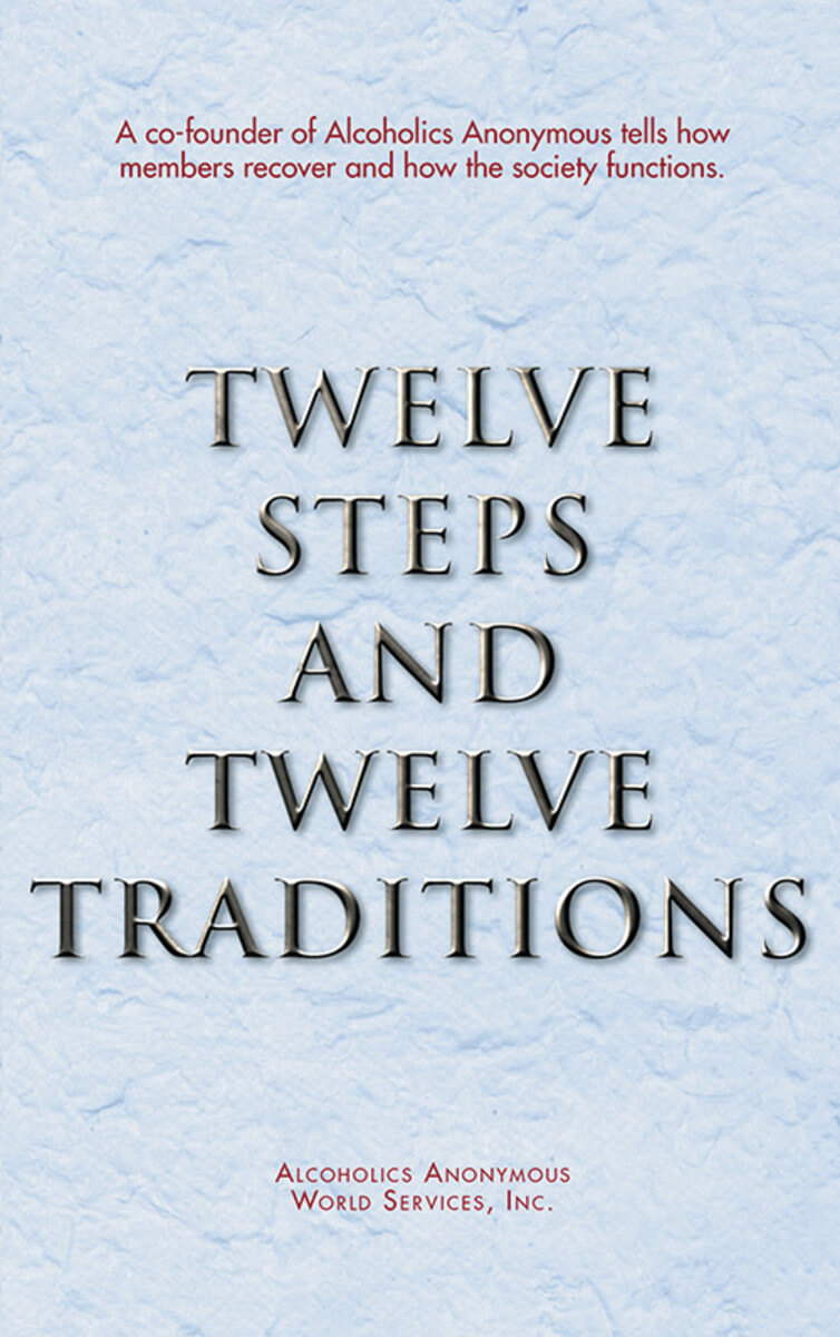 Alcoholics Anonymous - 12 Steps & 12 Traditions - Softcover