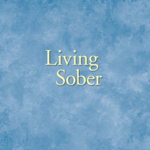 Alcoholics Anonymous - Living Sober - Large Print